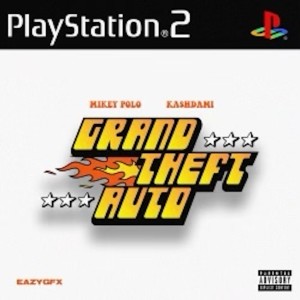 收聽Mikey Polo的Grand Theft Auto (feat. KA$HDAMI) (Explicit)歌詞歌曲