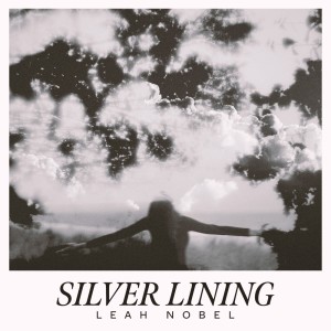 Leah Nobel的專輯Silver Lining