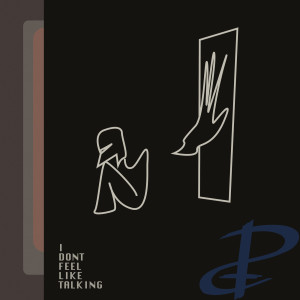 Album I Don't Feel Like Talking (Explicit) oleh Philip Garcia