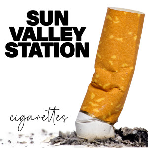收聽Sun Valley Station的Cigarettes歌詞歌曲
