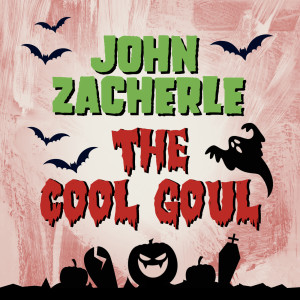 John Zacherle的專輯The Cool Ghoul