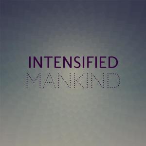 Album Intensified Mankind oleh Various