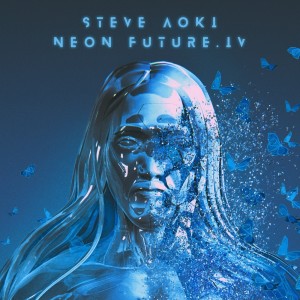 Steve Aoki的專輯Neon Future IV (Explicit)