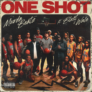 One Shot (feat. Blxst & Wale) (Explicit)
