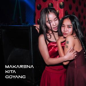 收聽DJ FUNKOT的Makarena Kita Goyang歌詞歌曲