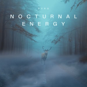 Pyro的專輯Nocturnal Energy