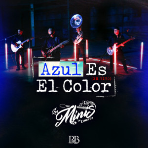 Album Azul Es El Color (En Vivo) from Los Minis de Caborca