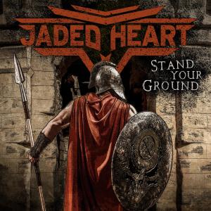 Dengarkan Stand Your Ground lagu dari Jaded Heart dengan lirik