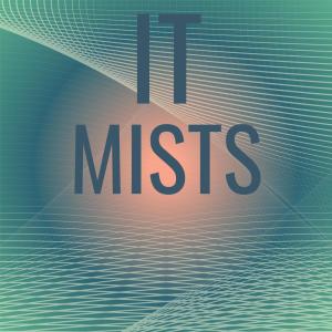 อัลบัม It Mists ศิลปิน Various