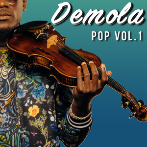 Démi The Violinist的專輯Pop, Vol. 1