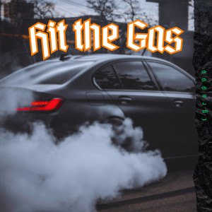 Listen to Hit the Gas (Explicit) song with lyrics from Cyru$$$