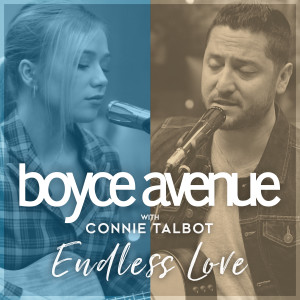 Dengarkan lagu Endless Love nyanyian Boyce Avenue dengan lirik