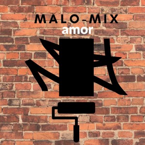 ดาวน์โหลดและฟังเพลง Amor พร้อมเนื้อเพลงจาก Malo-Mix