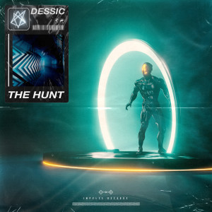 Listen to The Hunt song with lyrics from Dessic