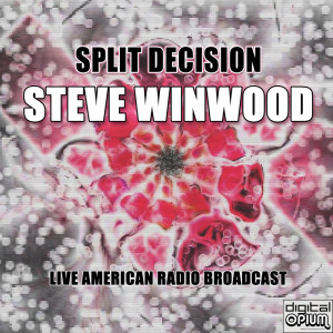 Album Split Decision (Live) from Steve Winwood