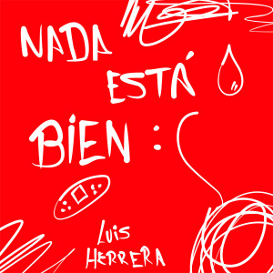 Album Nada Está Bien from Luis Herrera