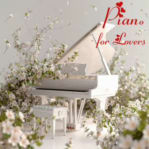 Various Composers的專輯Piano For Lovers