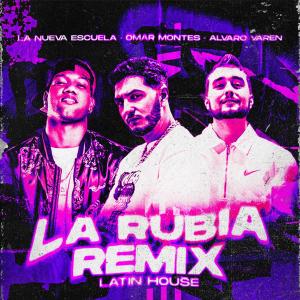 Album La Rubia (Remix Latin House) from Omar Montes