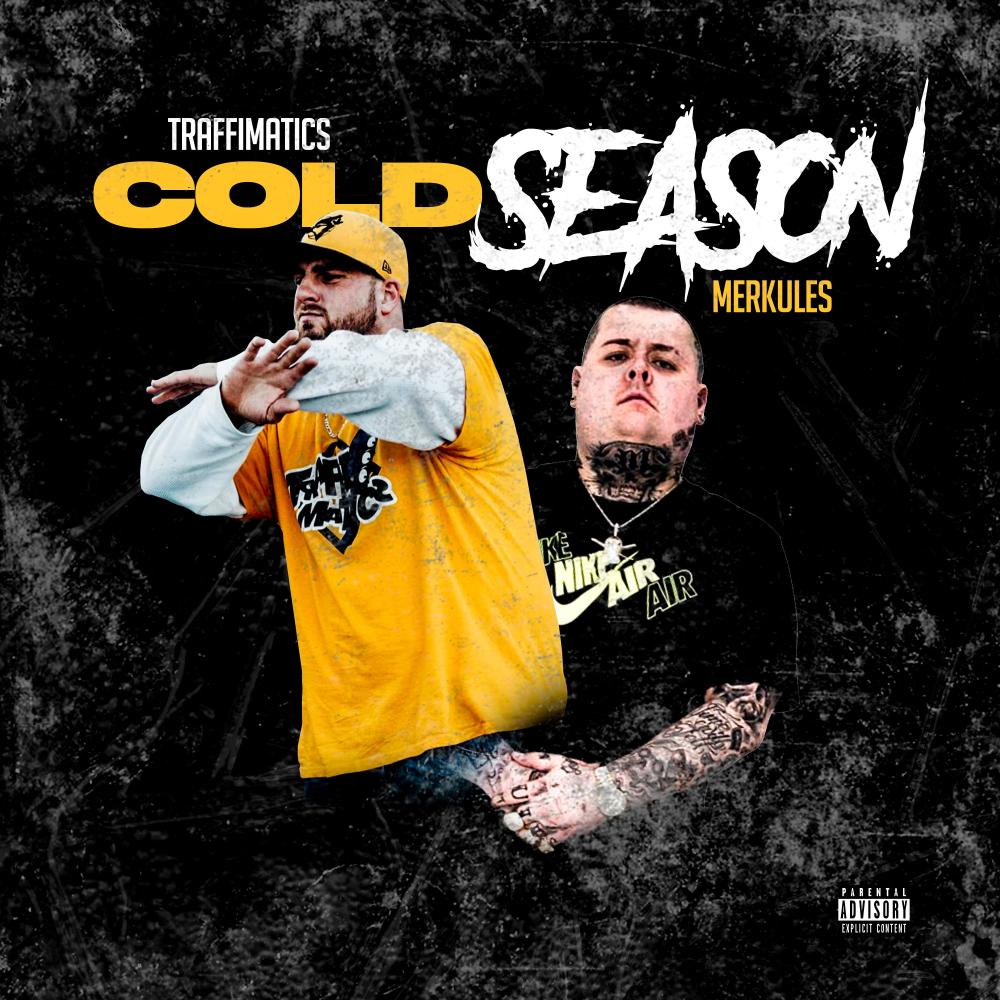 Cold Season (feat. Merkules) (Explicit)
