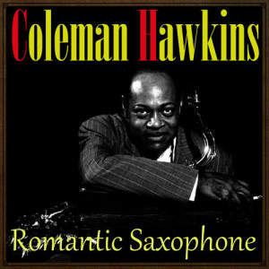 收聽Coleman Hawkins的I Didn't Know What Time It Was歌詞歌曲