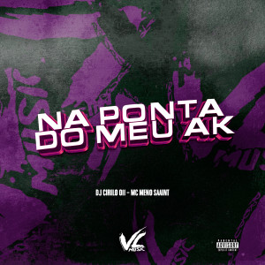 收聽DJ CIRILO 011的Na Ponta do Meu Ak (Explicit)歌詞歌曲