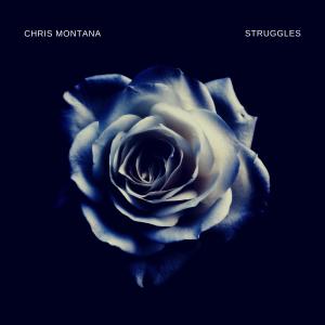 Album Struggles from Chris Montana