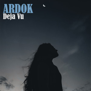 Ardok的专辑Deja Vu