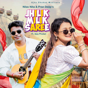 Listen to JHILIK MILIK SAREE song with lyrics from Nilav Nita