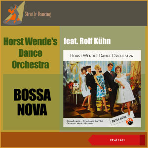 Listen to Guapa (Bossa Nova, Tanztempo 37) song with lyrics from Horst Wende's Dance Orchestra