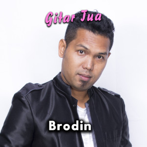 收聽Brodin的Gitar Tua歌詞歌曲