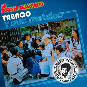 ดาวน์โหลดและฟังเพลง Las muchachas y los viejos พร้อมเนื้อเพลงจาก Tabaco y Sus Metales