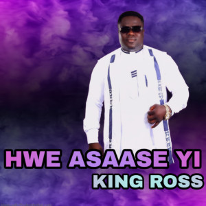 King Ross的專輯Hwe Asaase Yi