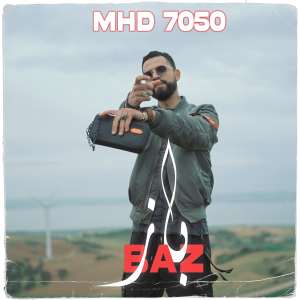 Listen to Baz song with lyrics from MHD 7050