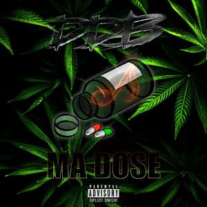 Listen to Ma dose (Explicit) song with lyrics from DDB