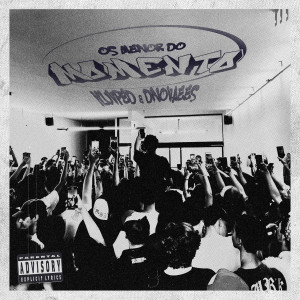 ILUVPED的專輯Os Menor do Momento (Explicit)