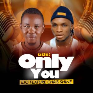 Chris Shine的專輯Only You (feat. Chris Shine)