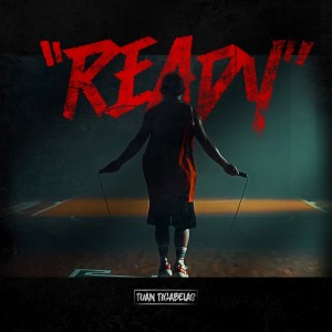 Listen to Ready song with lyrics from Tuantigabelas