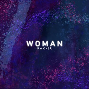 Rak-Su的專輯Woman