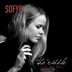 ดาวน์โหลดและฟังเพลง The Riddle (Live at ØK5) พร้อมเนื้อเพลงจาก Elin Sofye