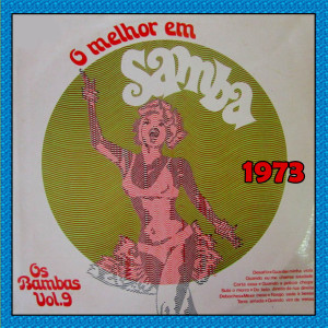 Os Bambas的專輯O MELHOR EM SAMBA VOL. 09 - 1973