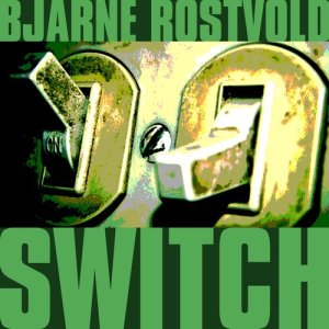 Bjarne Rostvold的專輯Switch