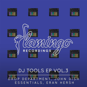 Various Artists的專輯Flamingo DJ Tools EP Vol. 3