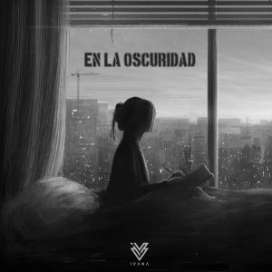 Listen to En La Oscuridad song with lyrics from Ivana
