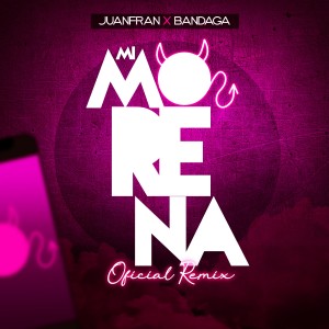 收聽Juanfran的Mi Morena (Remix)歌詞歌曲