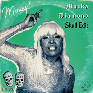 Album Money (Skull Edit) from PAPA Sound