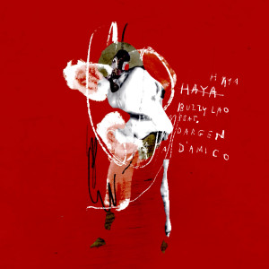 Listen to Haya (FiloQ Remix) song with lyrics from Buzzy Lao