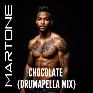 Album Chocolate [Drumapella Mix] from Martone
