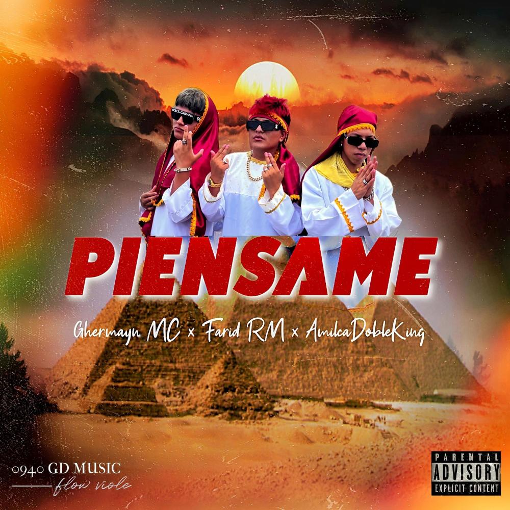 Piensame (feat. ghermaynMC & AmilcaDobleKing) (Explicit)