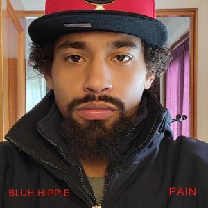 Album pain (Explicit) from Bluh Hippie