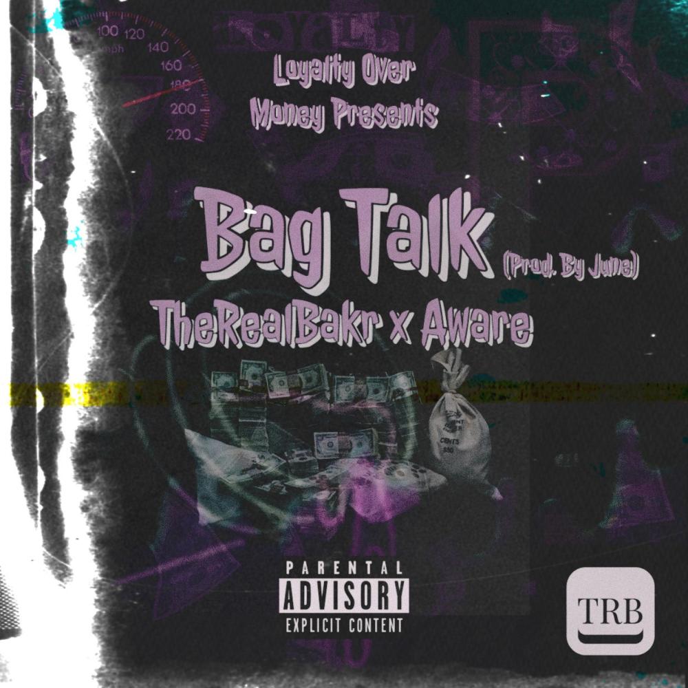 Bag Talk (feat. StayAware) (Explicit)